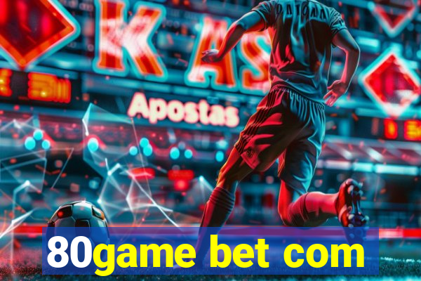 80game bet com